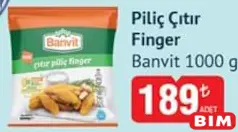 BANVİT PİLİÇ ÇITIR FİNGER 1000 G fiyat ve kampanya bilgisi